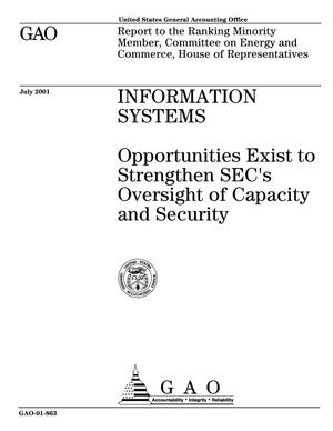 Information Systems: Opportunities Exist to Strengthen SEC's Oversight of Capacity and Security