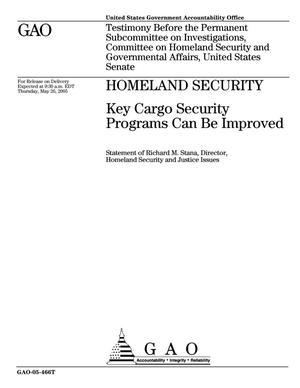 Homeland Security: Key Cargo Security Programs Can Be Improved