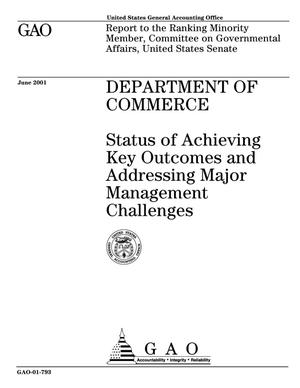 Department of Commerce: Status of Achieving Key Outcomes and Addressing Major Management Challenges