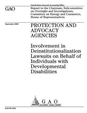Protection and Advocacy Agencies: Involvement in Deinstitutionalization Lawsuits on Behalf of Individuals with Developmental Disabilities