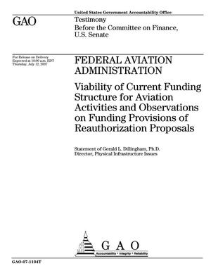 Federal Aviation Administration: Viability of Current Funding Structure for Aviation Activities and Observations on Funding Provisions of Reauthorization Proposals