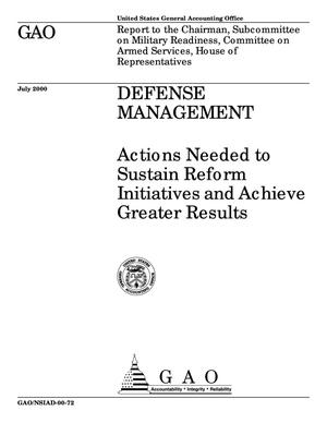 Defense Management: Actions Needed to Sustain Reform Initiatives and Achieve Greater Results
