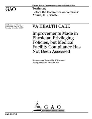 VA Health Care: Improvements Made in Physician Privileging Policies, but Medical Facility Compliance Has Not Been Assessed