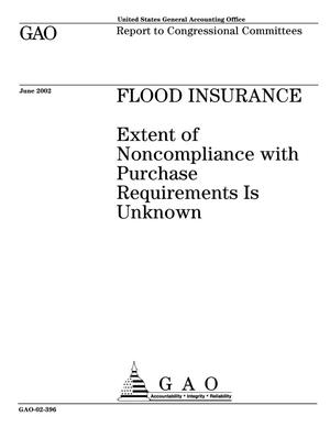 Flood Insurance: Extent of Noncompliance with Purchase Requirements Is Unknown