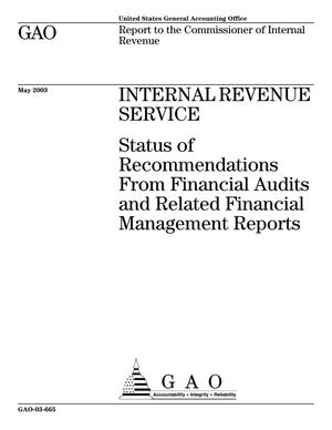 Internal Revenue Service: Status of Recommendations From Financial Audits and Related Financial Management Reports
