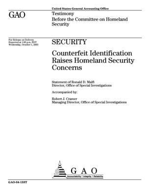 Security: Counterfeit Identification Raises Homeland Security Concerns