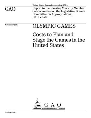 Olympic Games: Costs to Plan and Stage the Games in the United States