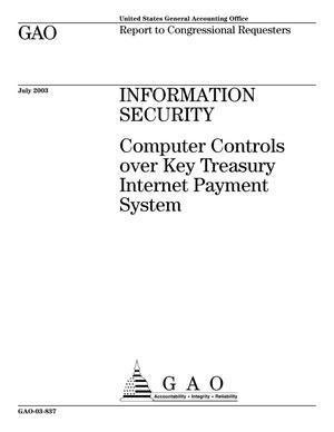 Information Security: Computer Controls over Key Treasury Internet Payment System