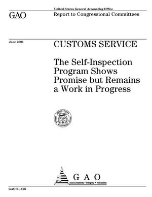 Customs Service: The Self-Inspection Program Shows Promise but Remains a Work in Progress