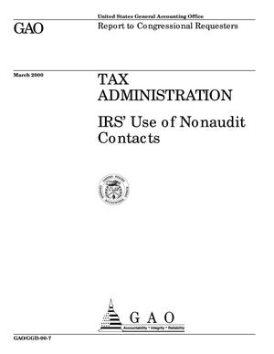 Tax Administration: IRS' Use of Nonaudit Contacts