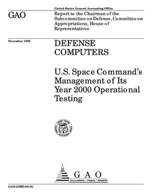 Defense Computers: U.S. Space Command's Management of Its Year 2000 Operational Testing