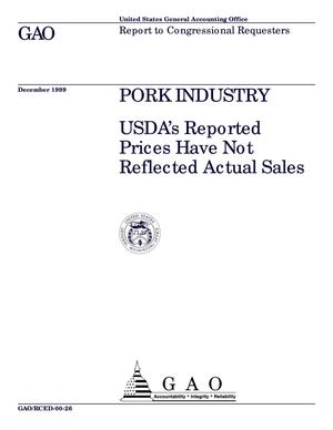 Pork Industry: USDA's Reported Prices Have Not Reflected Actual Sales