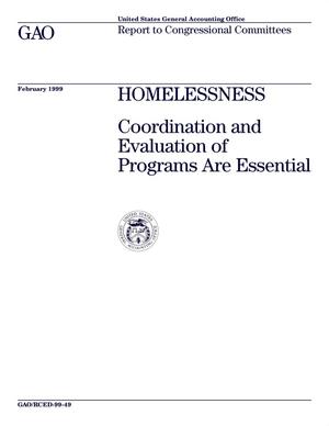Homelessness: Coordination and Evaluation of Programs Are Essential