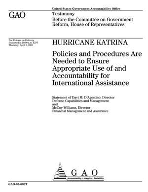 Hurricane Katrina: Policies and Procedures Are Needed to Ensure Appropriate Use of and Accountability for International Assistance