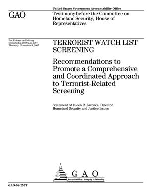 Terrorist Watch List Screening: Recommendations to Promote a Comprehensive and Coordinated Approach to Terrorist-Related Screening