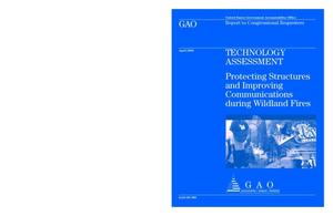 Technology Assessment: Protecting Structures and Improving Communications during Wildland Fires