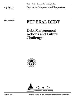 Federal Debt: Debt Management Actions and Future Challenges
