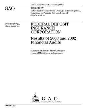 Federal Deposit Insurance Corporation: Results of 2003 and 2002 Financial Audits