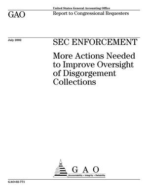SEC Enforcement: More Actions Needed to Improve Oversight of Disgorgement Collections