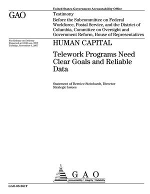 Human Capital: Telework Programs Need Clear Goals and Reliable Data