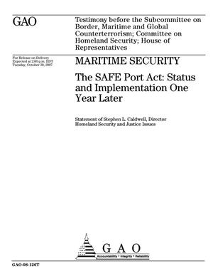 Maritime Security: The SAFE Port Act: Status and Implementation One Year Later