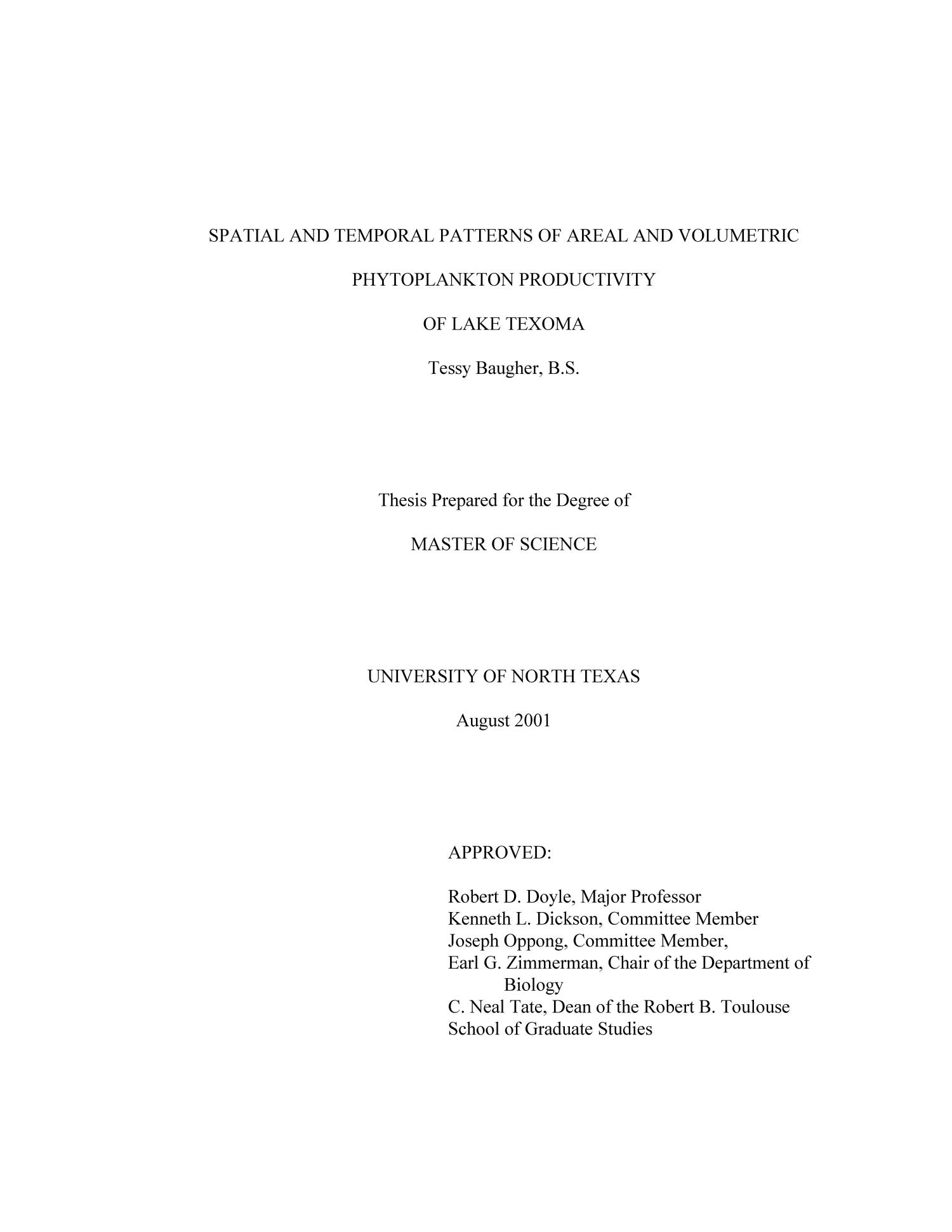 Spatial and Temporal Patterns of Areal and Volumetric Phytoplankton Productivity of Lake Texoma
                                                
                                                    Title Page
                                                