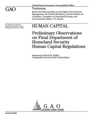 Human Capital: Preliminary Observations on Final Department of Homeland Security Human Capital Regulations