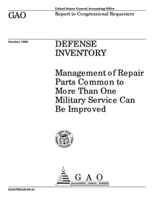 Defense Inventory: Management of Repair Parts Common to More Than One Military Service Can Be Improved