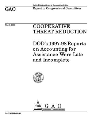 Cooperative Threat Reduction: DOD's 1997-98 Reports on Accounting for Assistance Were Late and Incomplete