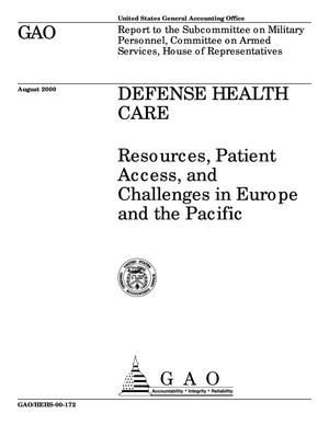 Defense Health Care: Resources, Patient Access, and Challenges in Europe and the Pacific