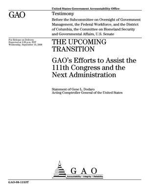 The Upcoming Transition: GAO's Efforts to Assist the 111th Congress and the Next Administration