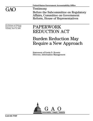 Paperwork Reduction Act: Burden Reduction May Require a New Approach