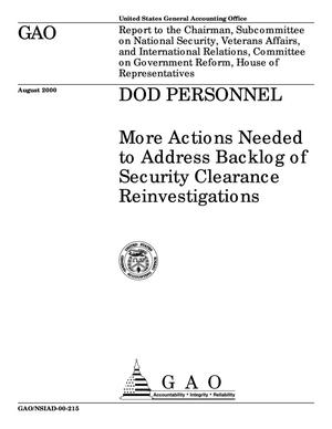 DOD Personnel: More Actions Needed to Address Backlog of Security Clearance Reinvestigations