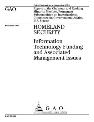 Homeland Security: Information Technology Funding and Associated Management Issues