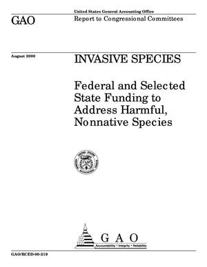 Invasive Species: Federal and Selected State Funding to Address Harmful, Nonnative Species