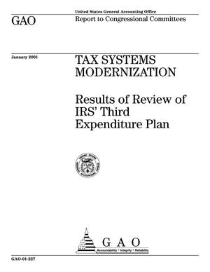 Tax Systems Modernization: Results of Review of IRS' Third Expenditure Plan