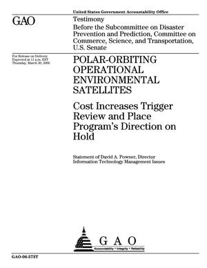 Polar-Orbiting Operational Environmental Satellites: Cost Increases Trigger Review and Place Program's Direction on Hold