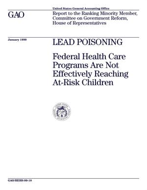 Lead Poisoning: Federal Health Care Programs Are Not Effectively Reaching At-Risk Children
