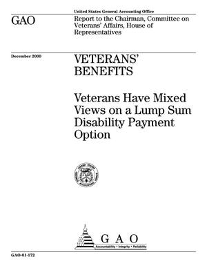 Veterans' Benefits: Veterans Have Mixed Views on a Lump Sum Disability Payment Option