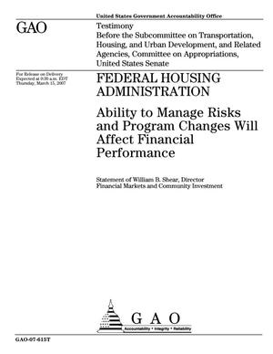 Federal Housing Administration: Ability to Manage Risks and Program Changes Will Affect Financial Performance