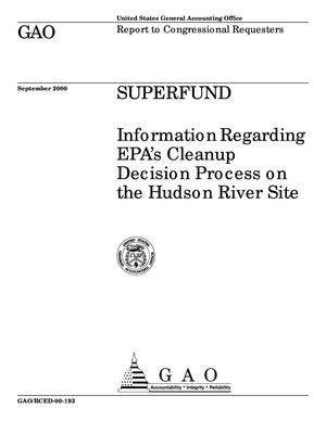 Superfund: Information Regarding EPA's Cleanup Decision Process on the Hudson River Site