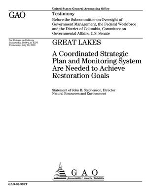 Great Lakes: A Coordinated Strategic Plan and Monitoring System Are Needed to Achieve Restoration Goals