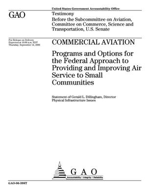 Commercial Aviation: Programs and Options for the Federal Approach to Providing and Improving Air Service to Small Communities