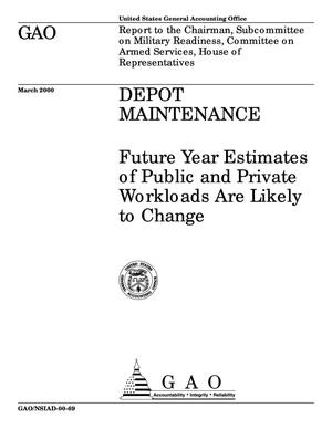 Depot Maintenance: Future Year Estimates of Public and Private Workloads Are Likely to Change