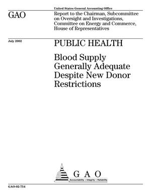 Public Health: Blood Supply Generally Adequate Despite New Donor Restrictions