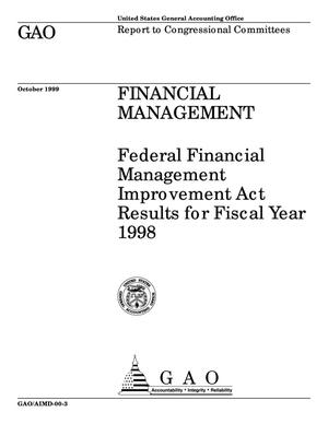 Financial Management: Federal Financial Management Improvement Act Results for Fiscal Year 1998