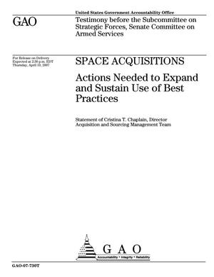 Space Acquisitions: Actions Needed to Expand and Sustain Use of Best Practices