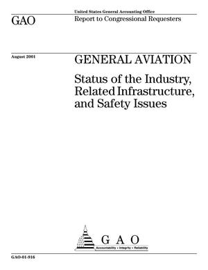 General Aviation: Status of the Industry, Related Infrastructure, and Safety Issues