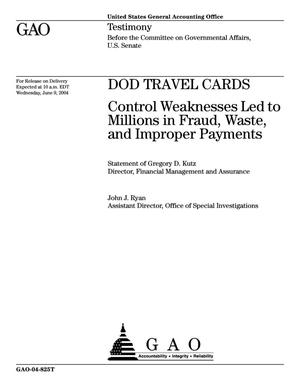 DOD Travel Cards: Control Weaknesses Led to Millions in Fraud, Waste, and Improper Payments