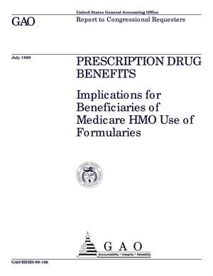Prescription Drug Benefits: Implications for Beneficiaries of Medicare HMO Use of Formularies